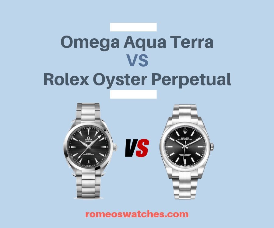rolex oyster perpetual vs omega aqua terra