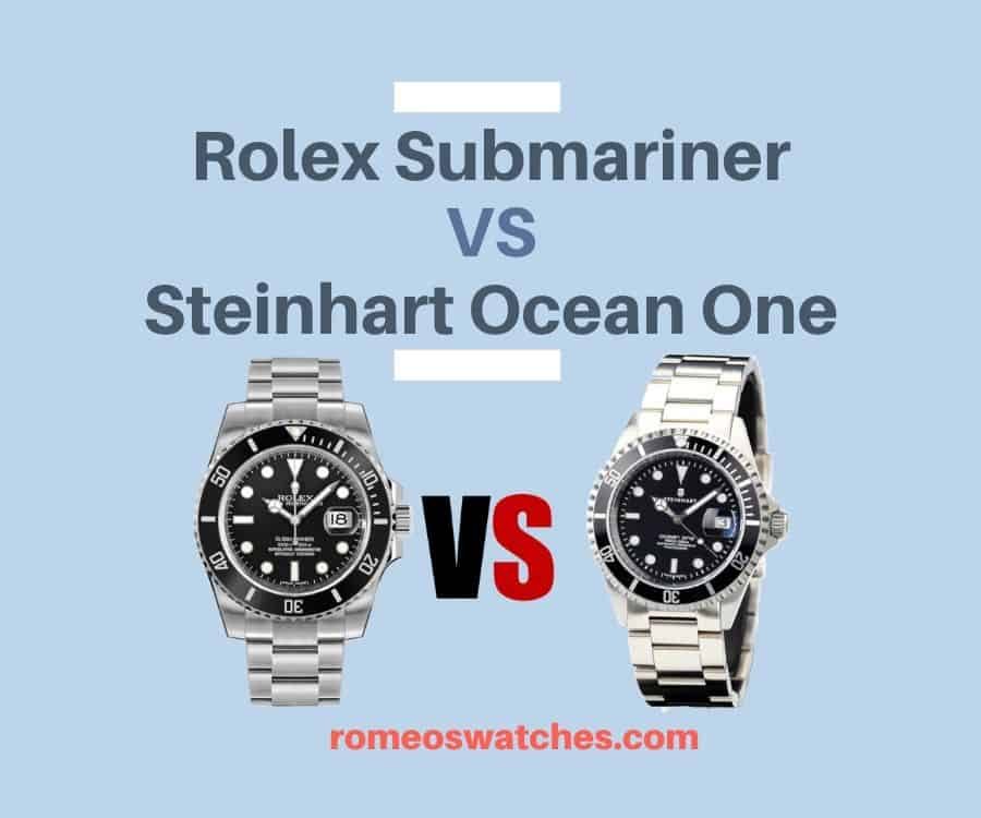 Rolex Submariner vs Steinhart Ocean One: Is it 20x Better?